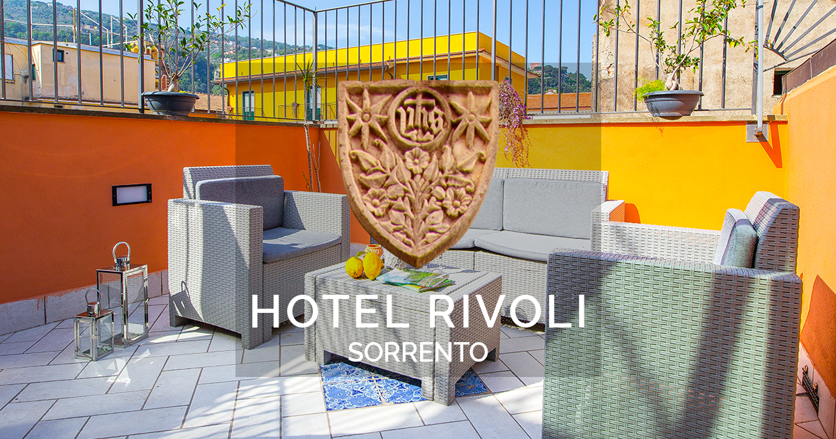 Hotel in the centre of Sorrento - Sorrento Hotel Rivoli